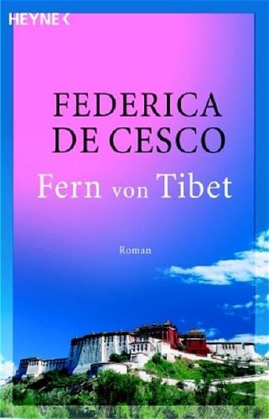 Fern von Tibet: Roman Contemporary literature