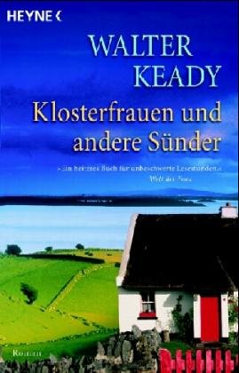 Klosterfrauen und andere Sünder: Roman Books
