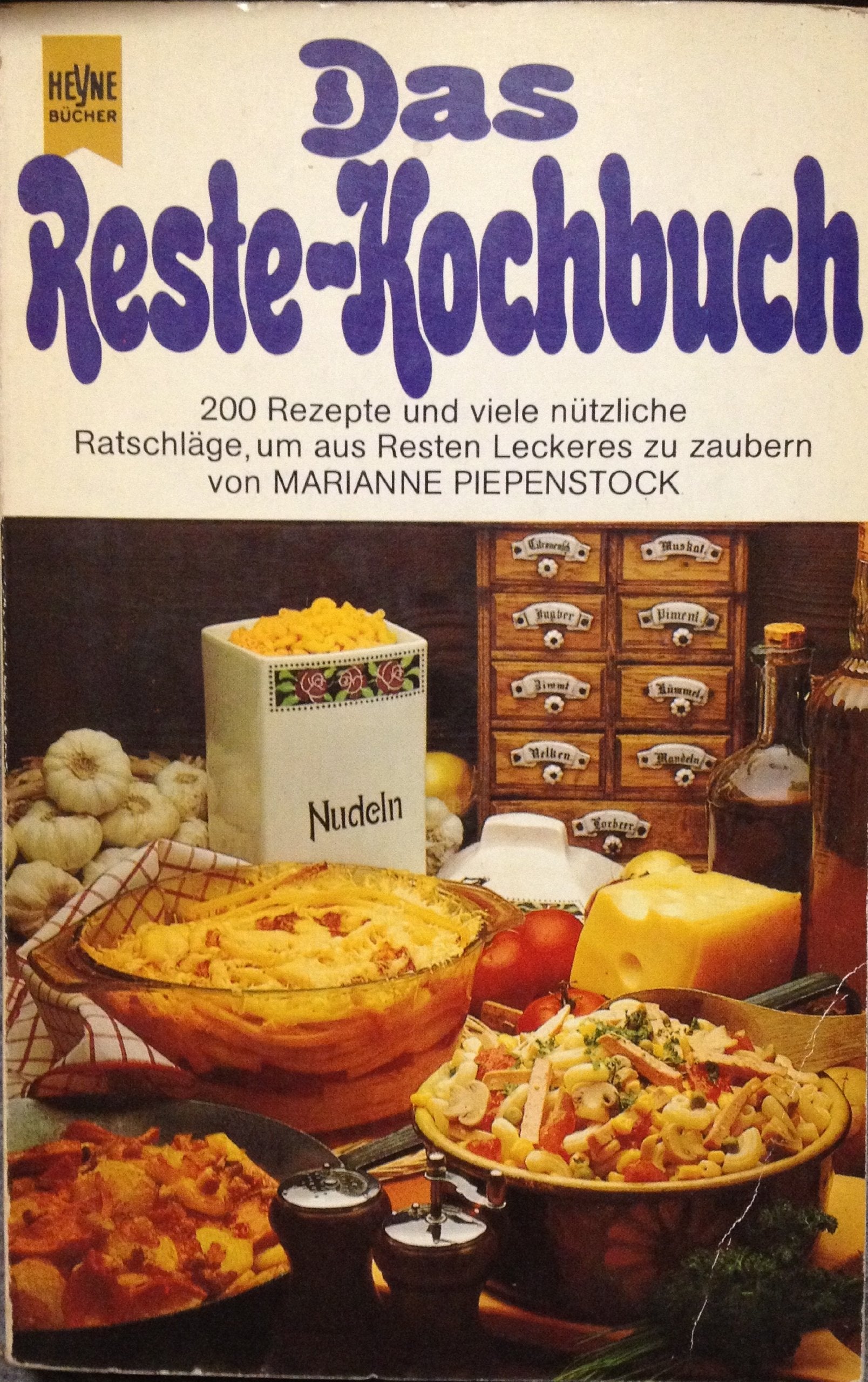 Reste - Kochbuch. 200 Rezepte und viele nützliche Ratschläge Books