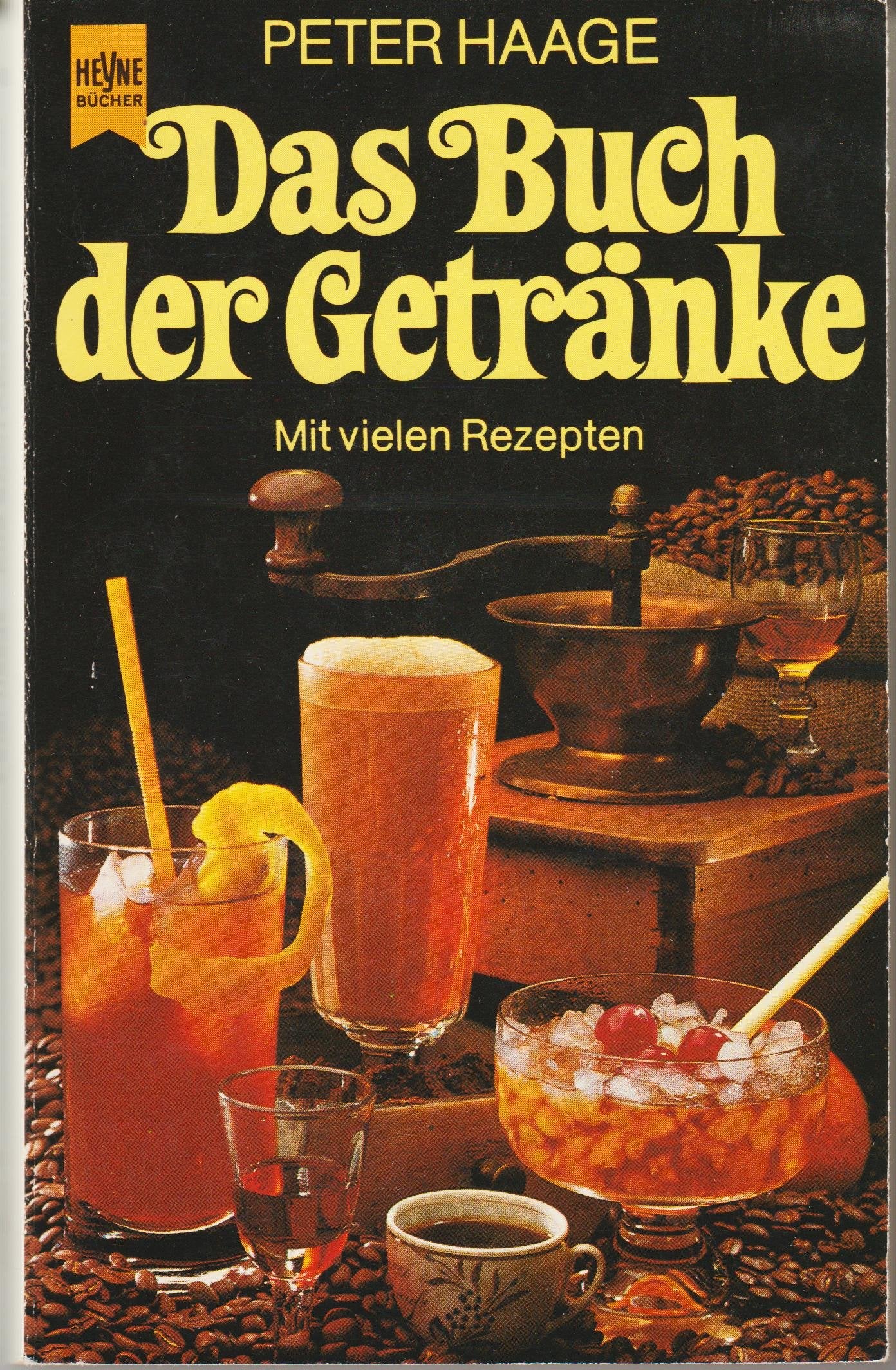 Das Buch der Getränke. Mit vielen Rezepten. Books