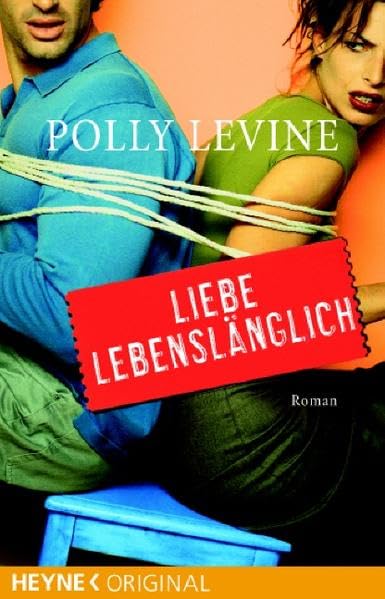 Liebe Lebenslänglich: Roman: Roman. Deutsche Erstausgabe Contemporary literature