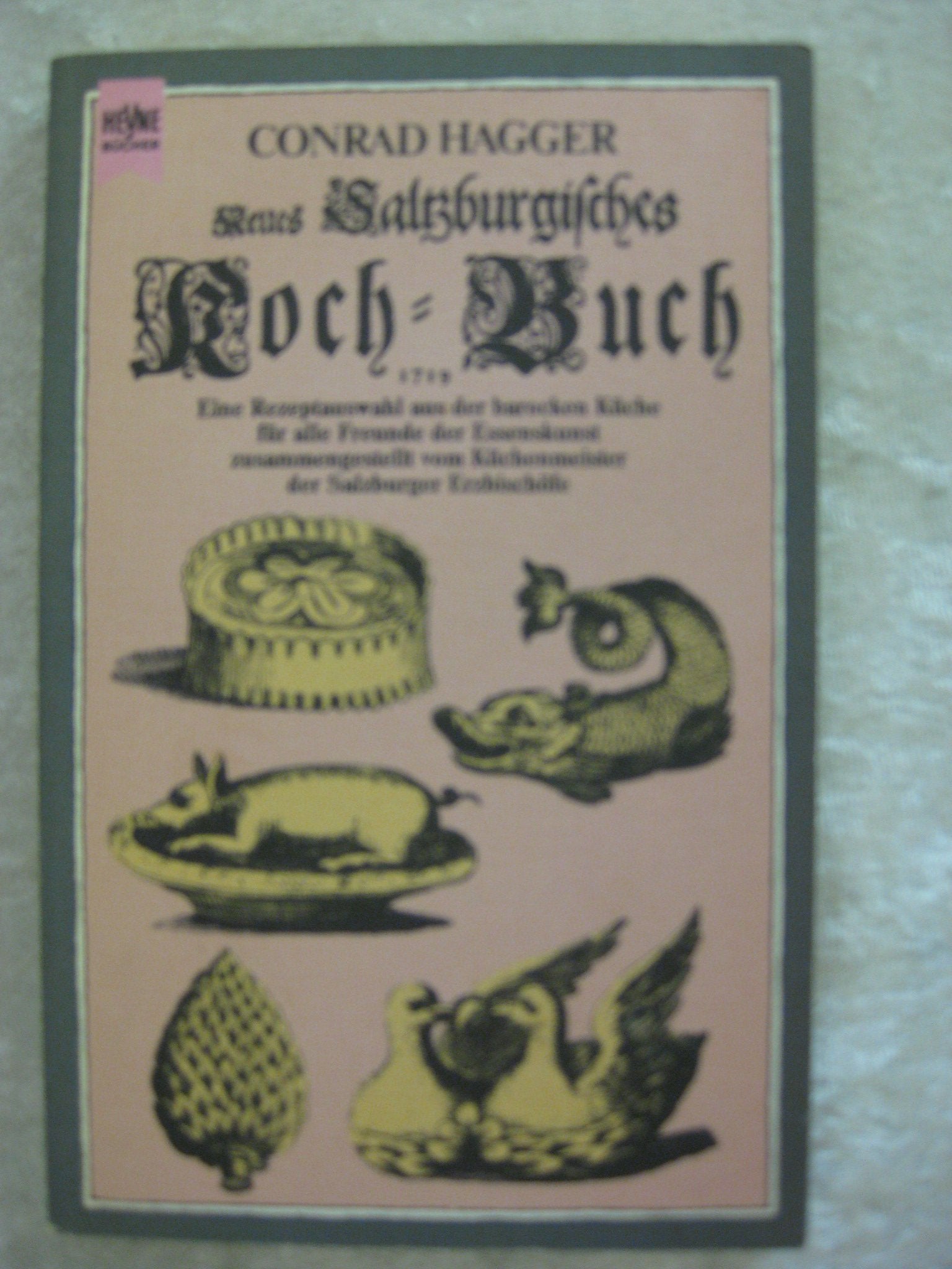 Neues Saltzburgisches Kochbuch 1719. Books