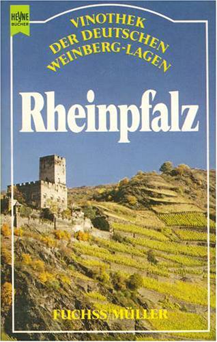 Rheinpfalz. ( Vinothek der Deutschen Weinberg- Lagen). Books