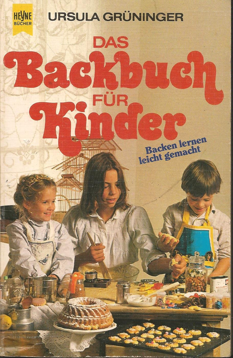 Das Backbuch für Kinder. Backen lernen leicht gemacht. Books