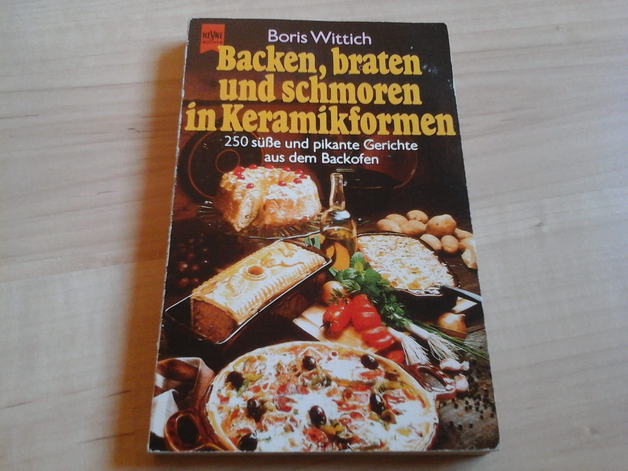Backen, braten und schmoren in Keramikformen. 250 süße und pikante Gerichte aus dem Backofen. Books