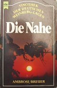 Die Nahe. ( Vinothek der Deutschen Weinberg- Lagen). Natural Sciences