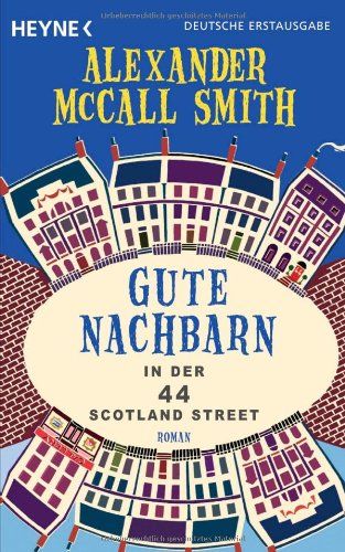 Gute Nachbarn: in der 44 Scotland Street Crime & Thrillers