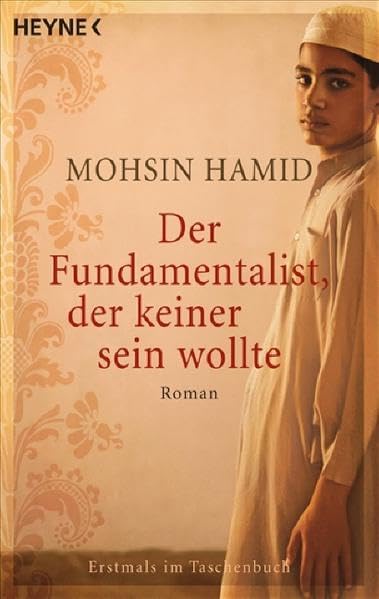 Der Fundamentalist, der keiner sein wollte: Roman Contemporary literature