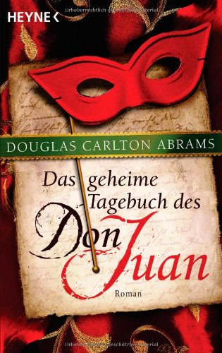 Das geheime Tagebuch des Don Juan: Roman Books