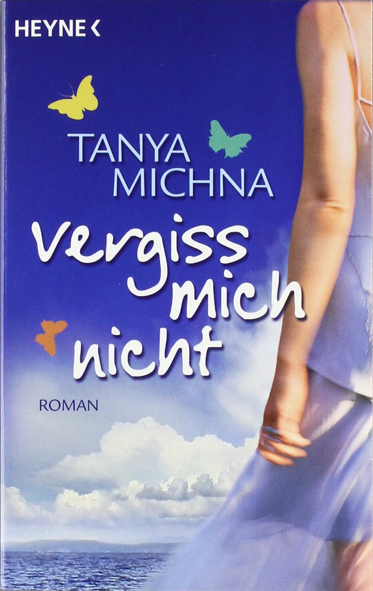 Vergiss mich nicht: Roman Contemporary literature