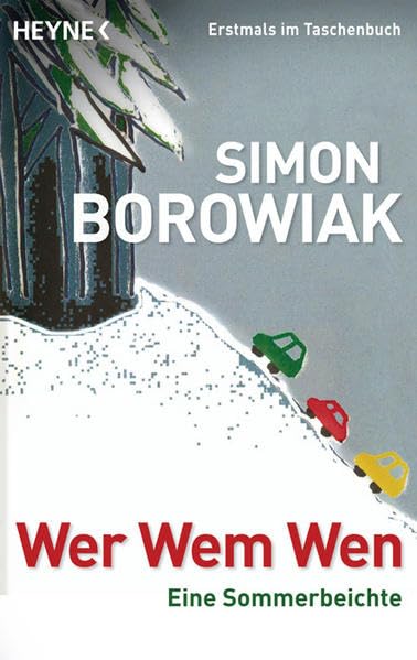 Wer Wem Wen: Eine Sommerbeichte Contemporary literature Books