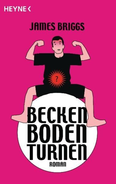 Beckenbodenturnen: Roman Contemporary literature