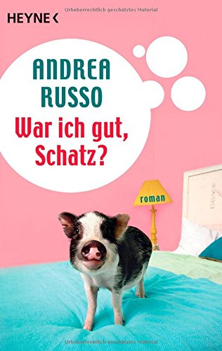 Product Image: War ich gut, Schatz?: Roman
