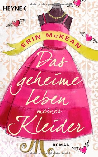 Das geheime Leben meiner Kleider: Roman Books