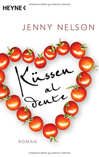 Küssen al dente: Roman Books