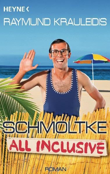 Schmoltke all inclusive: Roman Manga