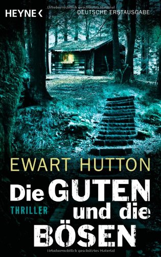 Die Guten und die Bösen: Thriller Crime & Thrillers