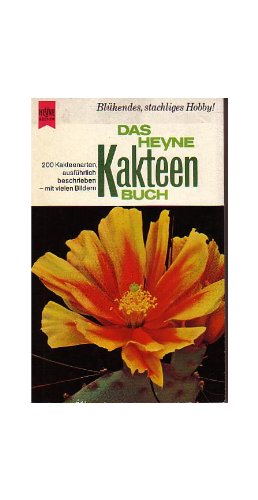 Das Heyne-Kakteenbuch. (Heyne Praktische Reihe Ratgeber (08)) Learning & Reference