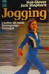 Jogging. Laufen als neue Bewegungstherapie Travel