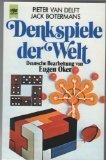 Denkspiele der Welt. Puzzles, Knobeleien, Geschicklichkeitsspiele, Vexiere. Leisure & Fun