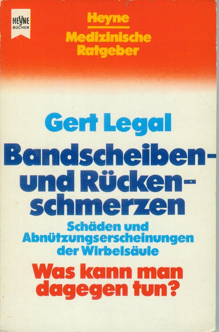 Bandscheiben- und Rückenschmerzen. Schäden und Abnützungserscheinungen der Wirbelsäule. Books