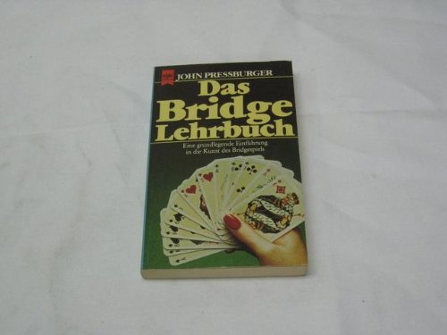 Das Bridge-Lehrbuch. Eine grundlegende Einführung in die Kunst des Bridgespiels Travel