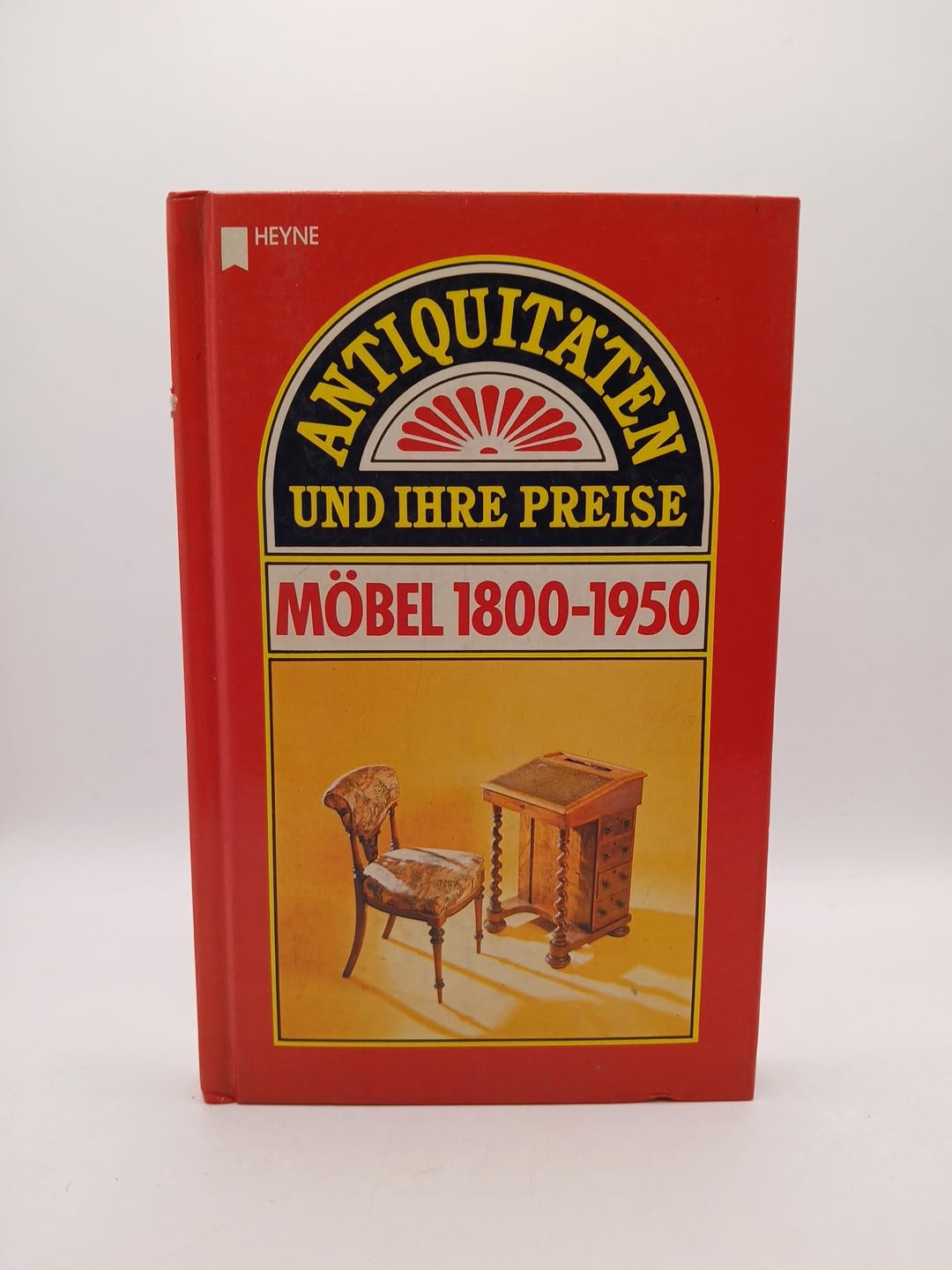 Antiquitäten und ihre Preise. Möbel 1800-1950. Business, Finance & Career