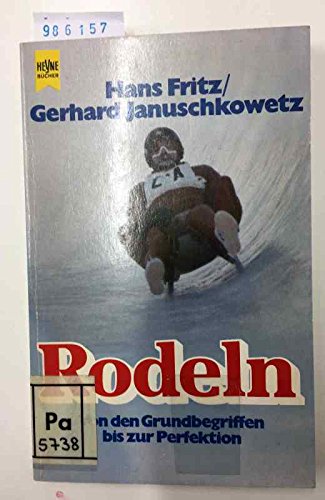 Rodeln. Von den Grundbegriffen bis zur Perfektion. Travel