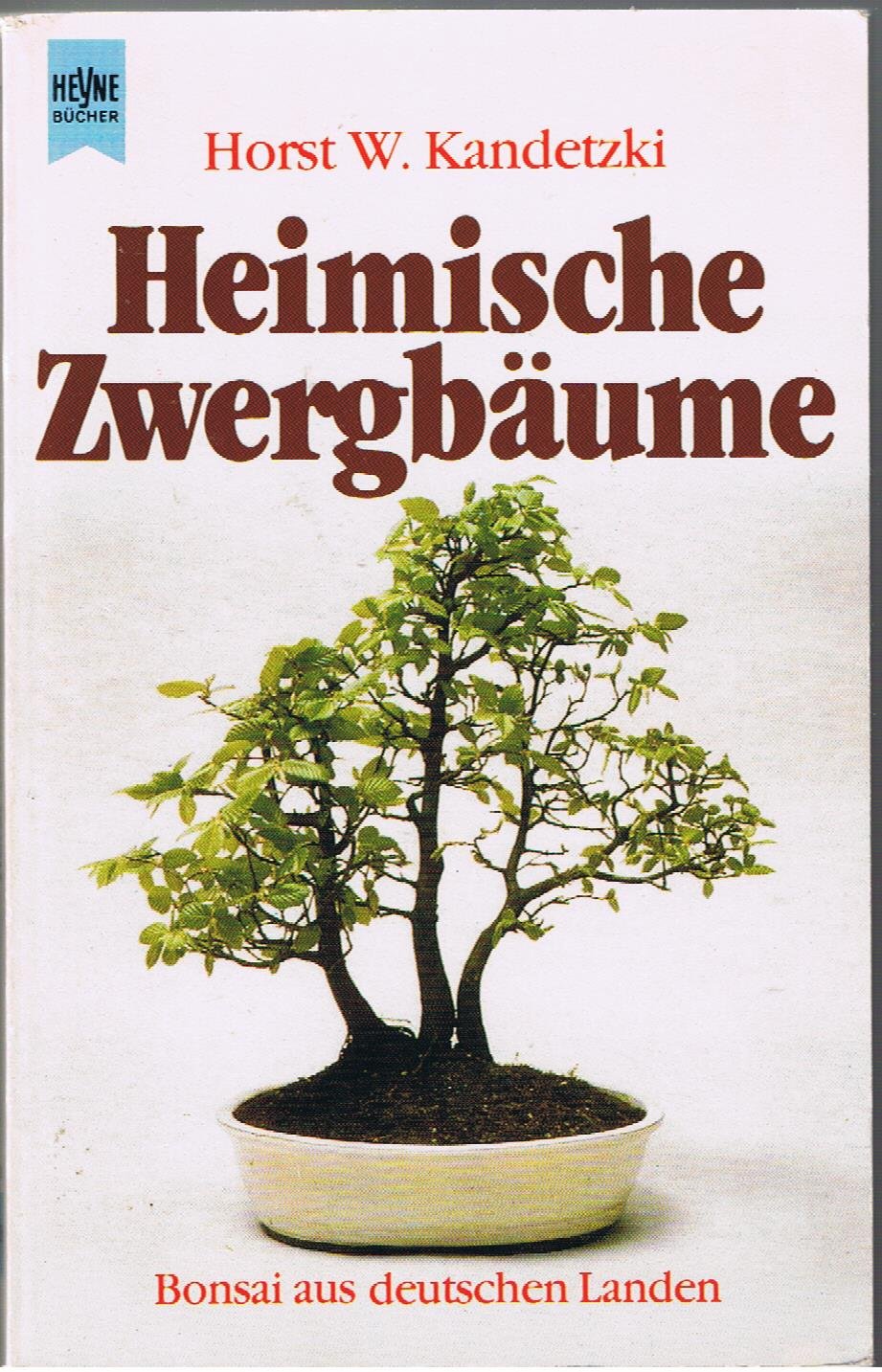 Heimische Zwergbäume. Bonsai aus deutschen Landen. Garden & Plants