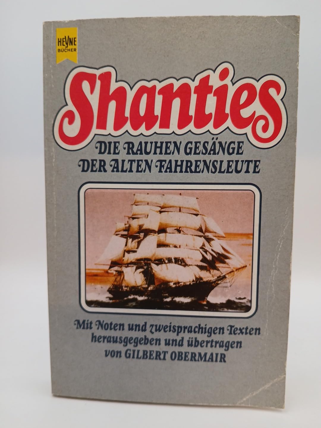 Shanties. Die rauhen Gesänge der alten Fahrensleute. Books