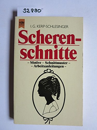 Scherenschnitte. Motive, Schnittmuster, Arbeitsanleitungen. Hobbies & Crafts