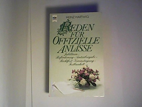 Reden für offizielle Anlässe (Heyne Praktische Reihe Ratgeber (08)) Lifestyle