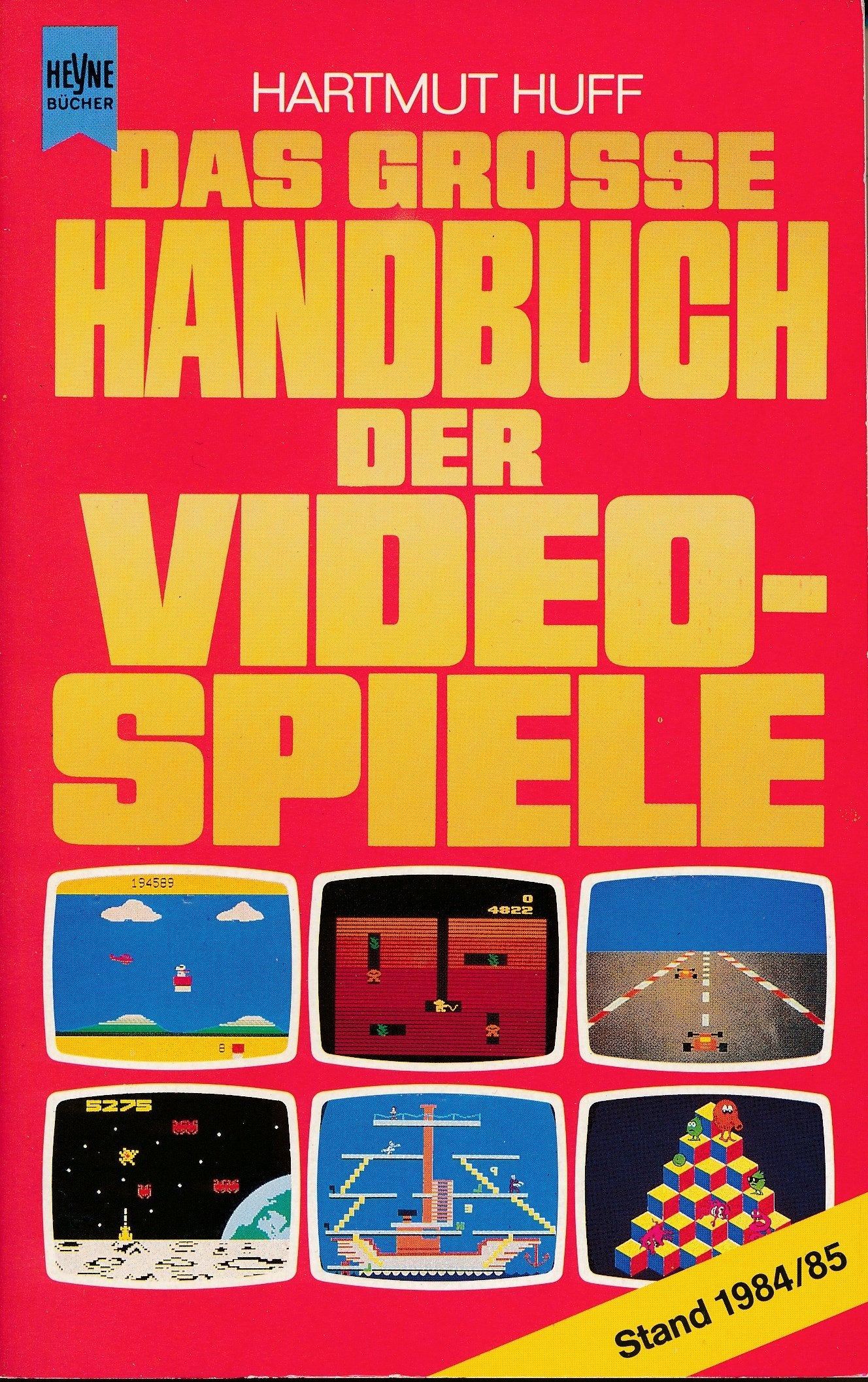 Das große Handbuch der Video - Spiele. Computer Science Books