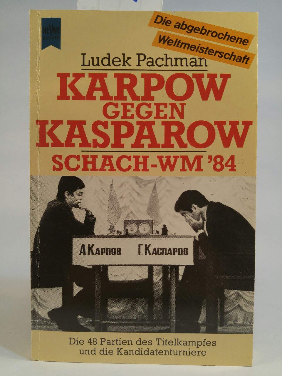Schach - WM ( Weltmeisterschaft) 84. Karpow gegen Kasparow Leisure & Fun