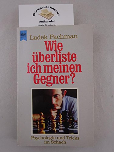 Wie überliste ich meinen Gegner? Psychologie und Tricks im Schach. Psychology
