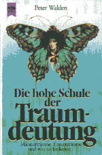 Die hohe Schule der Traumdeutung. Männerträume, Frauenträume und was sie bedeuten. Psychology