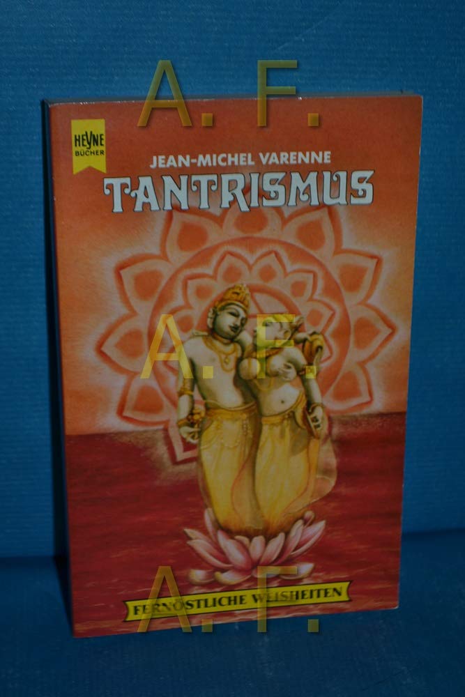 Tantrismus. ( Fernöstliche Weisheiten). Philosophy