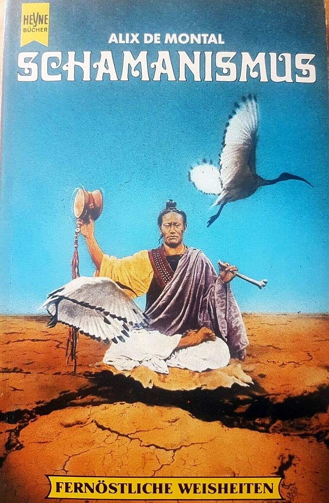 Schamanismus. ( Fernöstliche Weisheiten). Religion & Esotericism