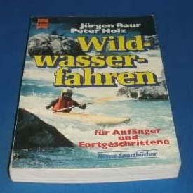 Wildwasserfahren für Anfänger und Fortgeschrittene. Architecture