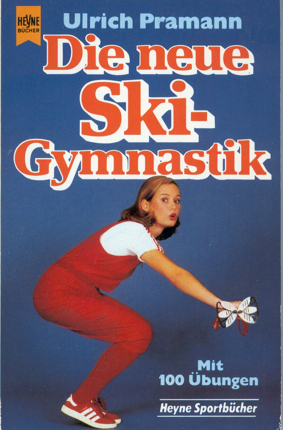 Die neue Ski - Gymnastik. Leisure & Fun