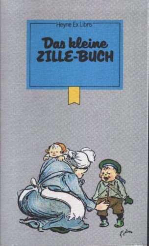 Das kleine Zille- Buch (5820 430). Art & Literature