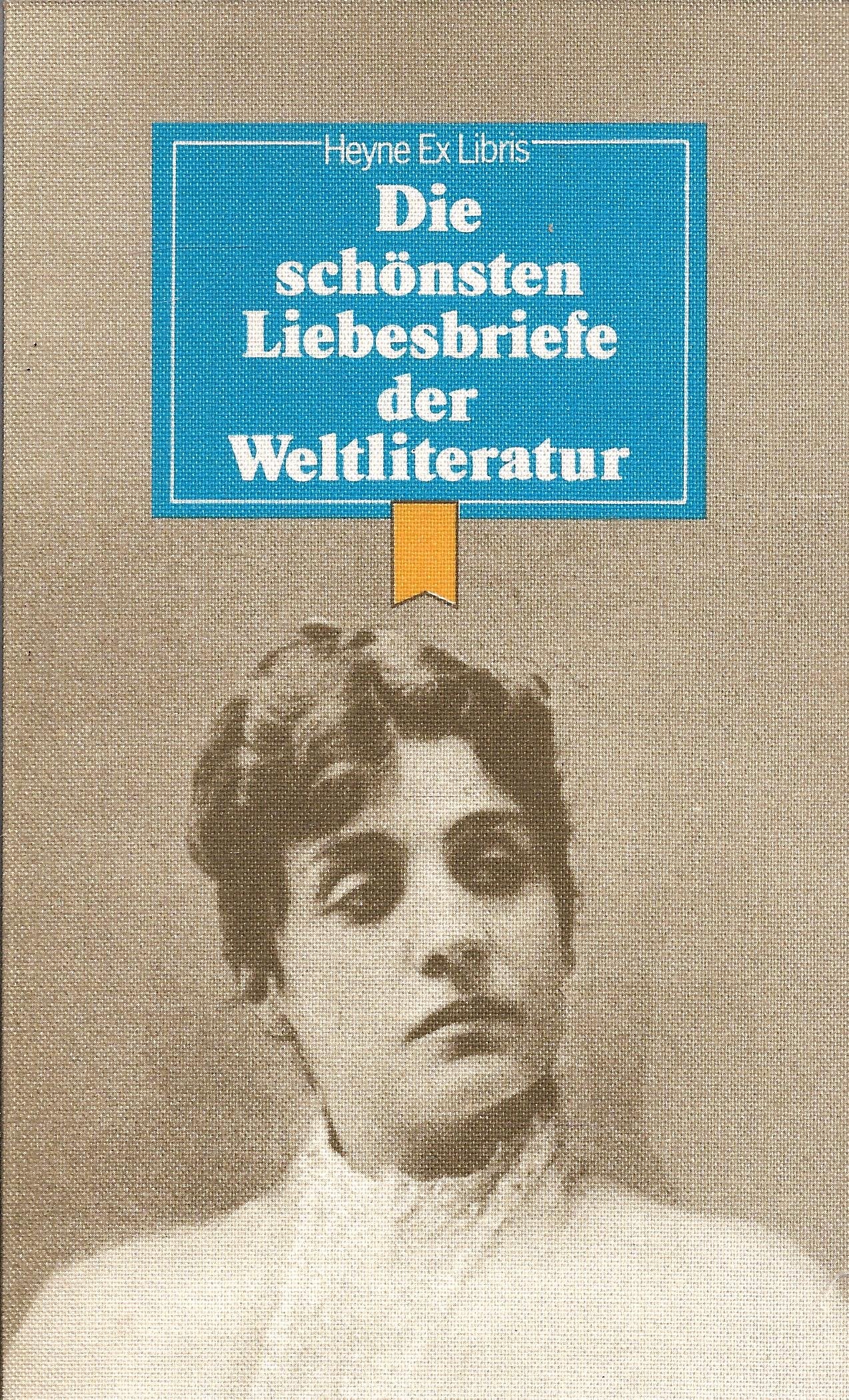 Die schönsten Liebesbriefe der Weltliteratur. Professional & Reference Books