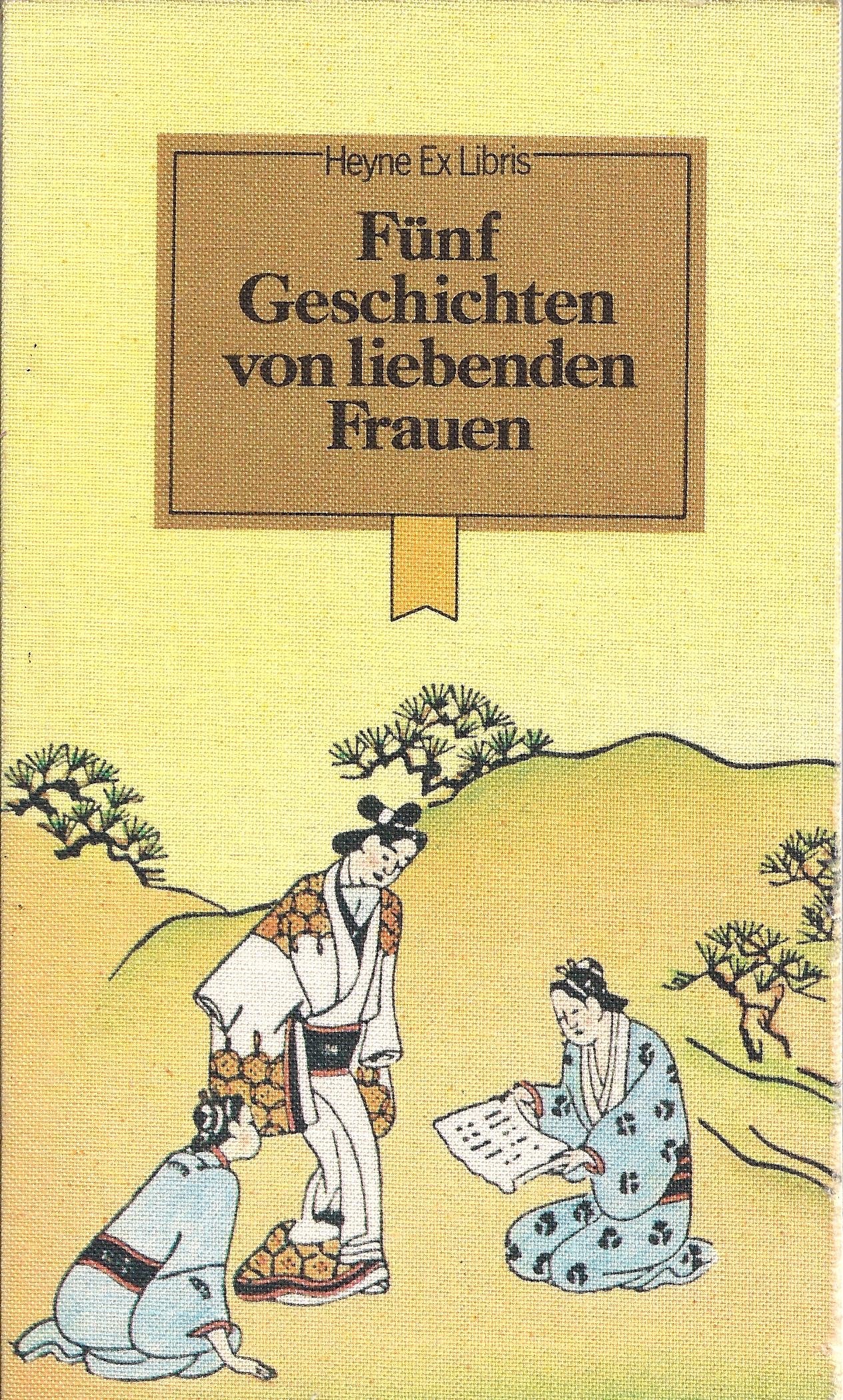 Fünf Geschichten von liebenden Frauen. - unbekannt book