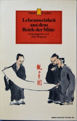 Lebensweisheit aus dem Reich der Mitte. Books