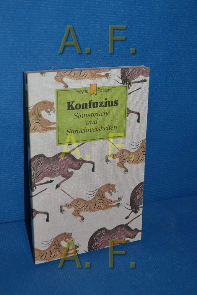 Konfuzius. Sinnsprüche und Spruchweisheiten. Religion & Esotericism