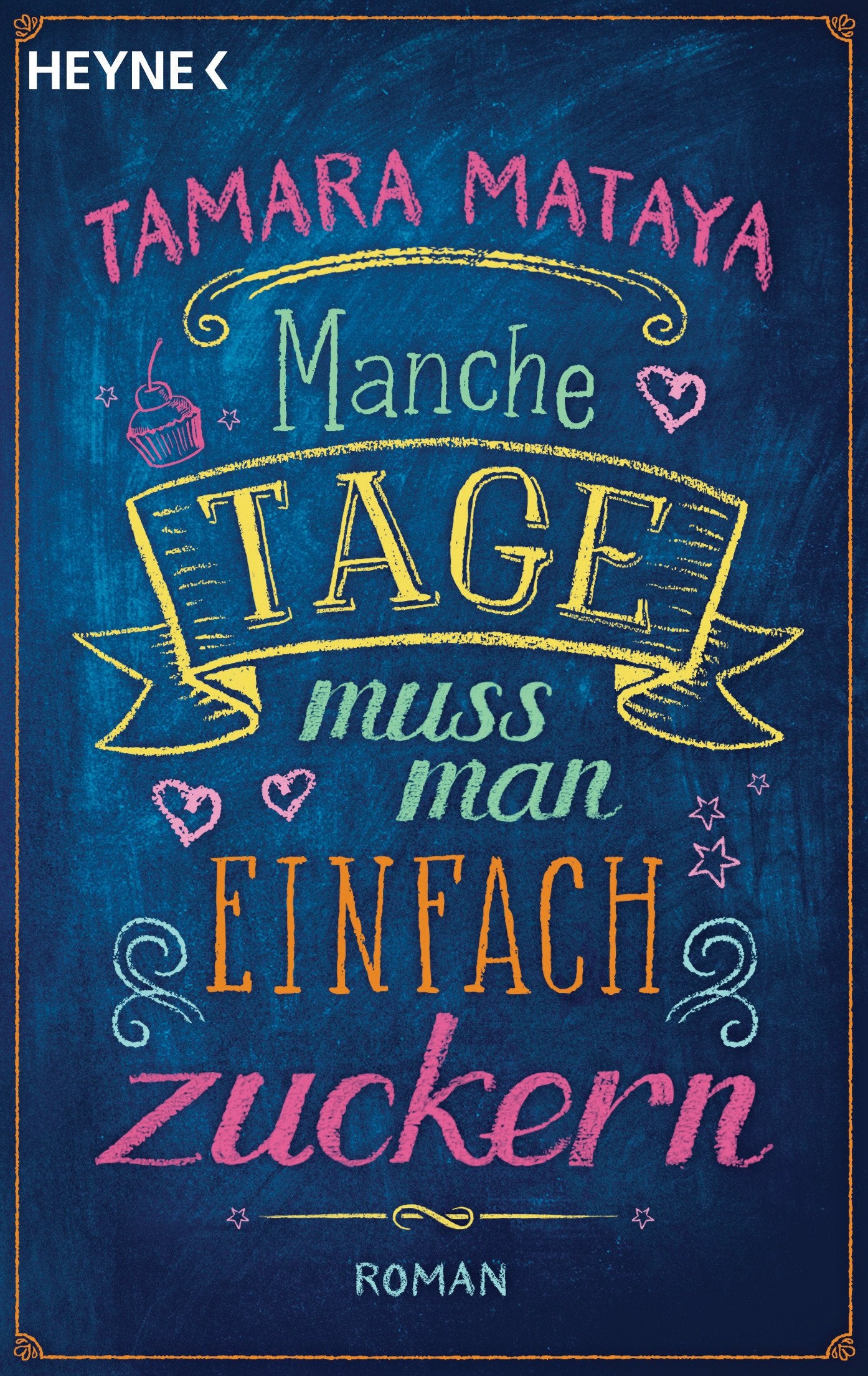 Manche Tage muss man einfach zuckern Contemporary literature