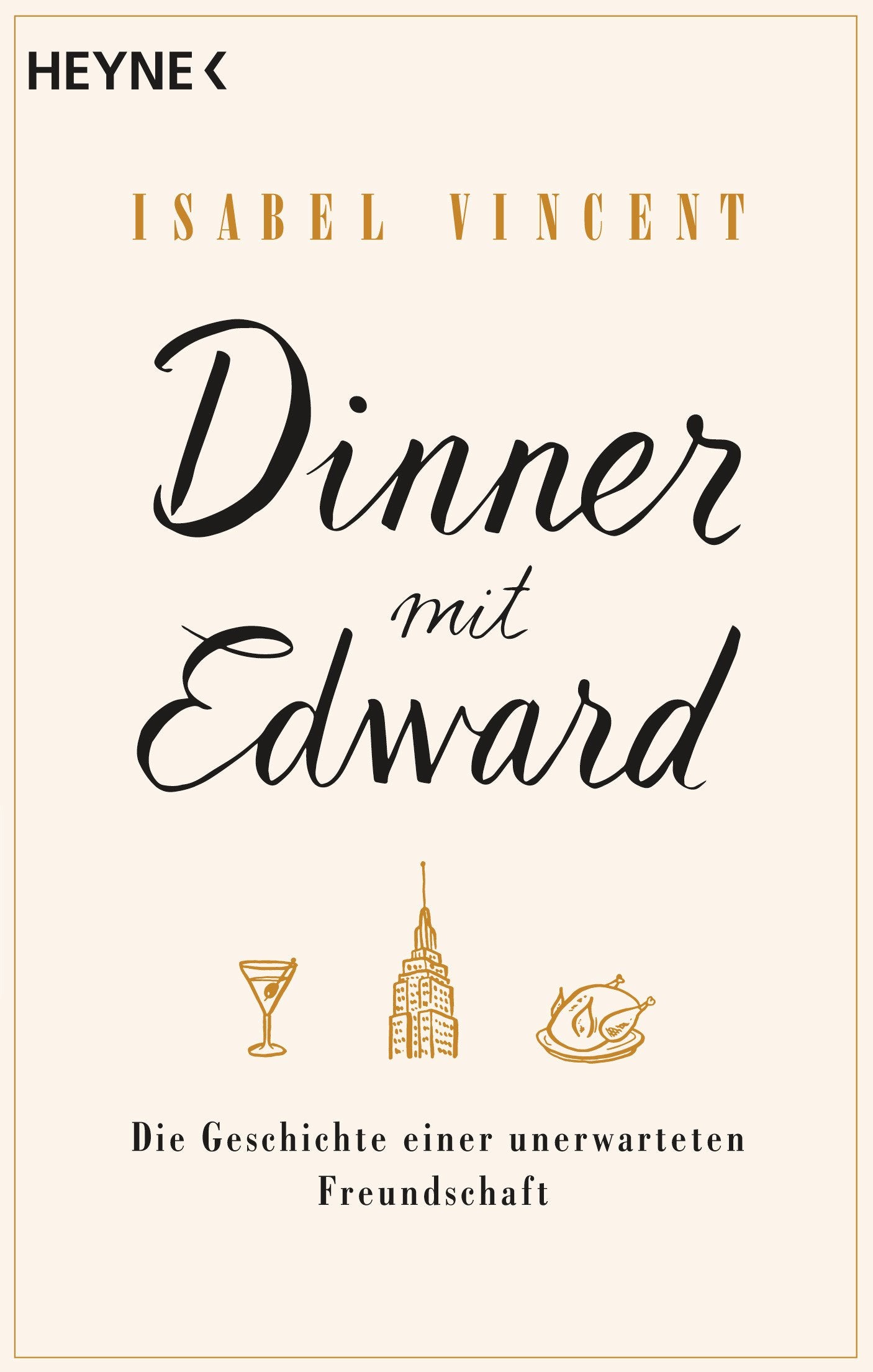 Dinner mit Edward: Die Geschichte einer unerwarteten Freundschaft Contemporary literature