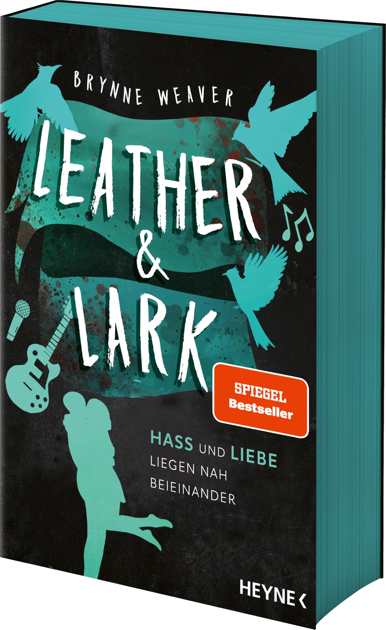 Leather & Lark - Hass und Liebe liegen nah beieinander Contemporary literature