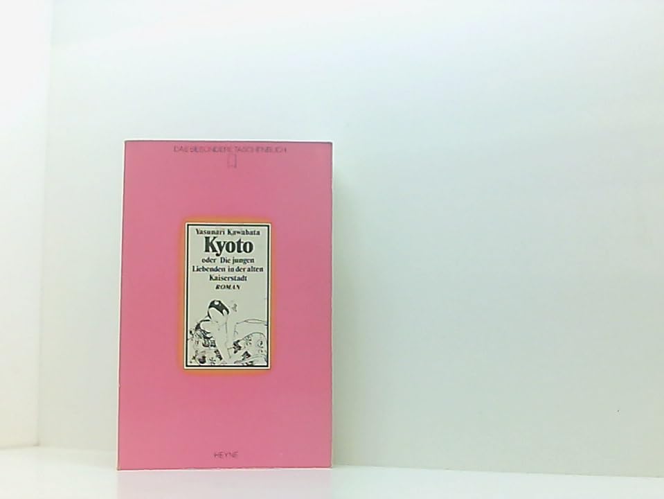 Das besondere Taschenbuch, Nr. 26: Kyoto oder Die jungen Liebenden in der alten Kaiserstadt. Roman Books