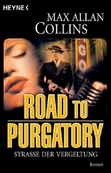 Road to purgatory - Straße der Vergeltung: Roman Action & Adventure